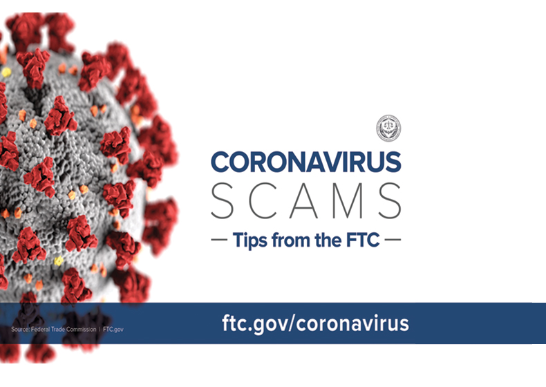 Coronavirus Scams Tips from the Federal Trade Commission