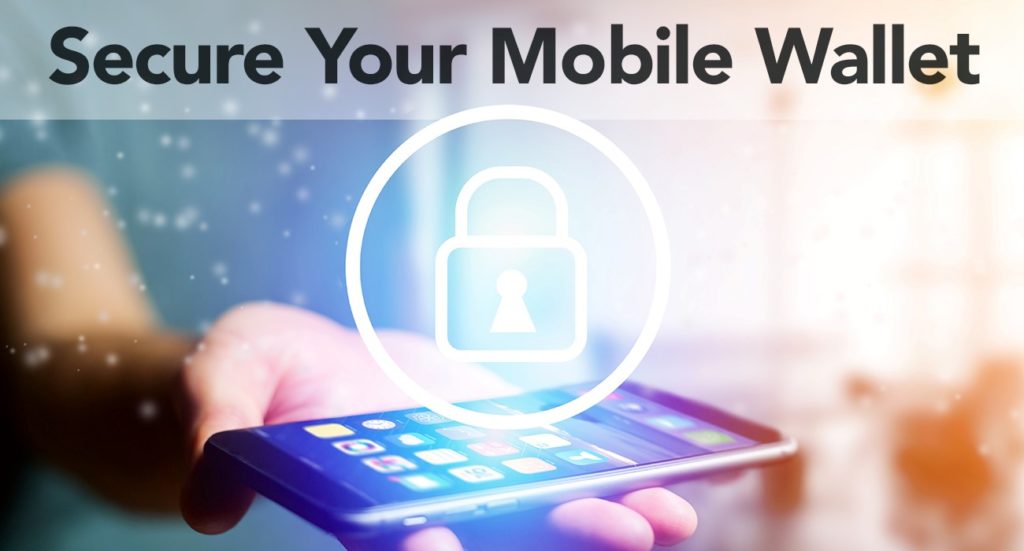 Secure your Mobile wallet